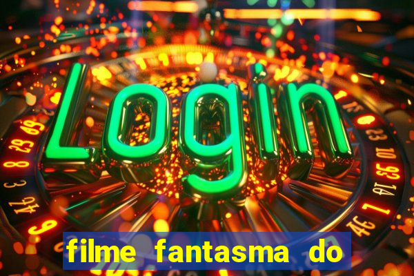 filme fantasma do natal passado